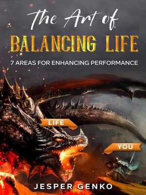 cover image of The Art of Balancing Life--7 Areas For Enhancing Performance